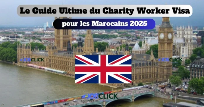 Charity Worker Visa pour les Marocains