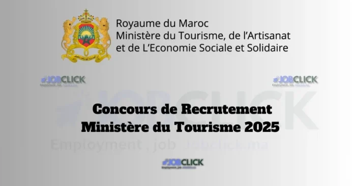 Concours de Recrutement Ministère du Tourisme 2025
